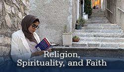 Religion, Spirituality, and Faith